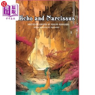 海外直订Echo and Narcissus - A Greek Myth Graphic Novella Powered by AI 回声和那喀索斯-由人工智能驱动的希腊神话图形