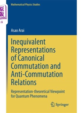 海外直订Inequivalent Representations of Canonical Commut... 正则换易与反换易关系的不等式表示