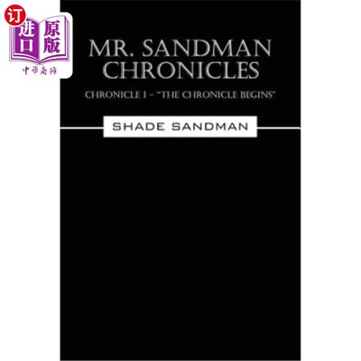 海外直订Mr. Sandman Chronicles: Chronicle 1 - The Chronicle Begins 桑德曼编年史：编年史1——编年史开始了