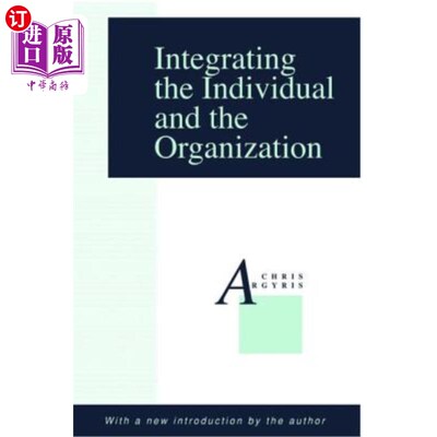 海外直订Integrating the Individual and the Organization 整合个人和组织