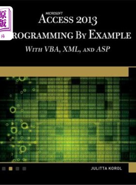 海外直订Microsoft Access 2013 Programming by Example with Vba, XML, and ASP [With CDROM] Microsoft