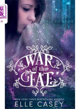 海外直订War of the Fae (Book 2, Call to Arms) Fae之战（第2册，召唤武器）
