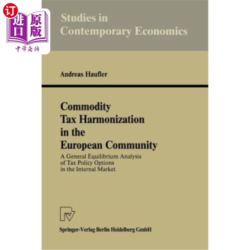 海外直订Commodity Tax Harmonization in the European Community: A General Equilibrium Ana 欧洲共同体商品税收协调:内