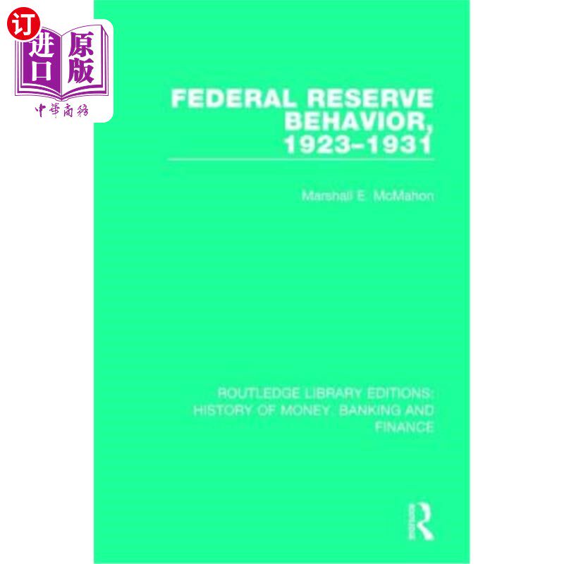 海外直订Federal Reserve Behavior, 1923-1931 美联储行为，1923-1931