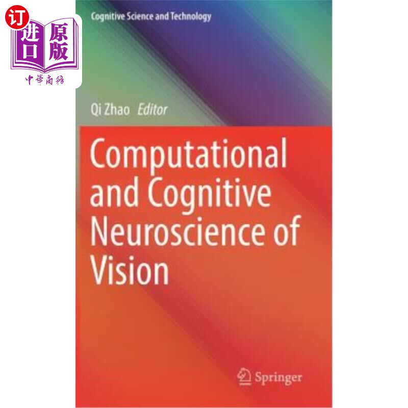 海外直订Computational and Cognitive Neuroscience of Vision 视觉的计算和认知神经科学 - 实物图