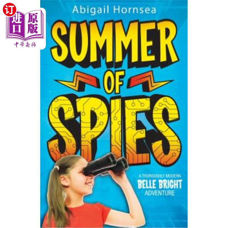海外直订Summer of Spies: A thoroughly modern Belle Bright adventure 间谍之夏：一场完全现代的美丽之旅 - 实物图