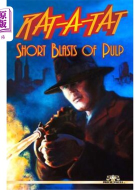 海外直订Rat-A-Tat: Short Blasts of Pulp Rat-A-Tat:短时间的果肉爆炸