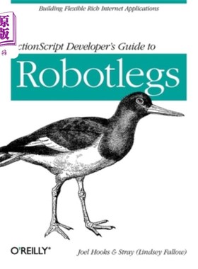海外直订ActionScript Developer's Guide to Robotlegs: Building Flexible Rich Internet App ActionScri