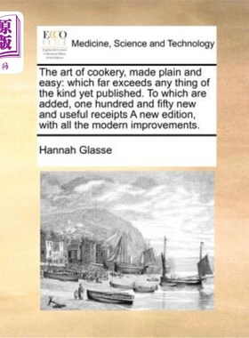 海外直订医药图书The art of cookery, made plain and easy: which far exceeds any thing of the kind 烹饪的艺术，简单明
