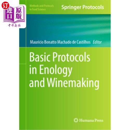 海外直订Basic Protocols in Enology and Winemaking 酿酒学和酿酒学的基本协议