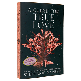 斯蒂芬妮加伯 从前一颗破碎的心3 真爱诅咒 英文原版 A Curse For True Love Once Upon A Broken Heart 美版平装