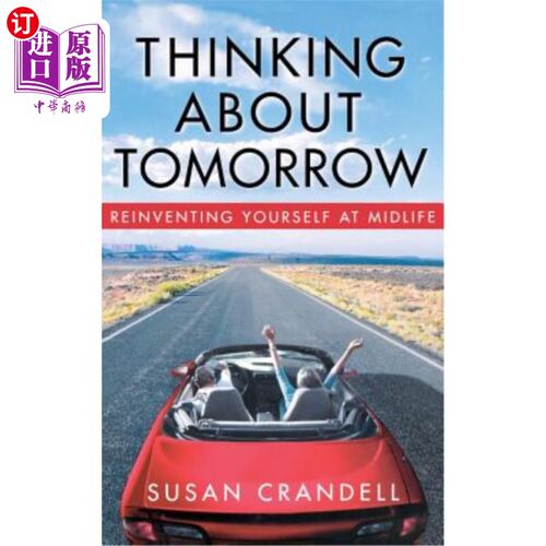 海外直订医药图书Thinking about Tomorrow: Reinventing Yourself at Midlife 关于明天的思考：在中年重塑自我