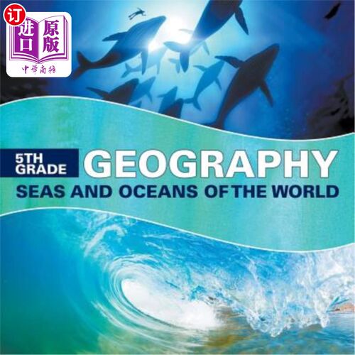海外直订5th Grade Geography: Seas and Oceans of the World 五年级地理：世界海洋