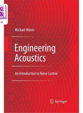 海外直订Engineering Acoustics: An Introduction to Noise Control 工程声学：噪声控制概论