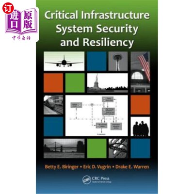 海外直订Critical Infrastructure System Security and Resiliency 关键基础设施系统的安全性和弹性