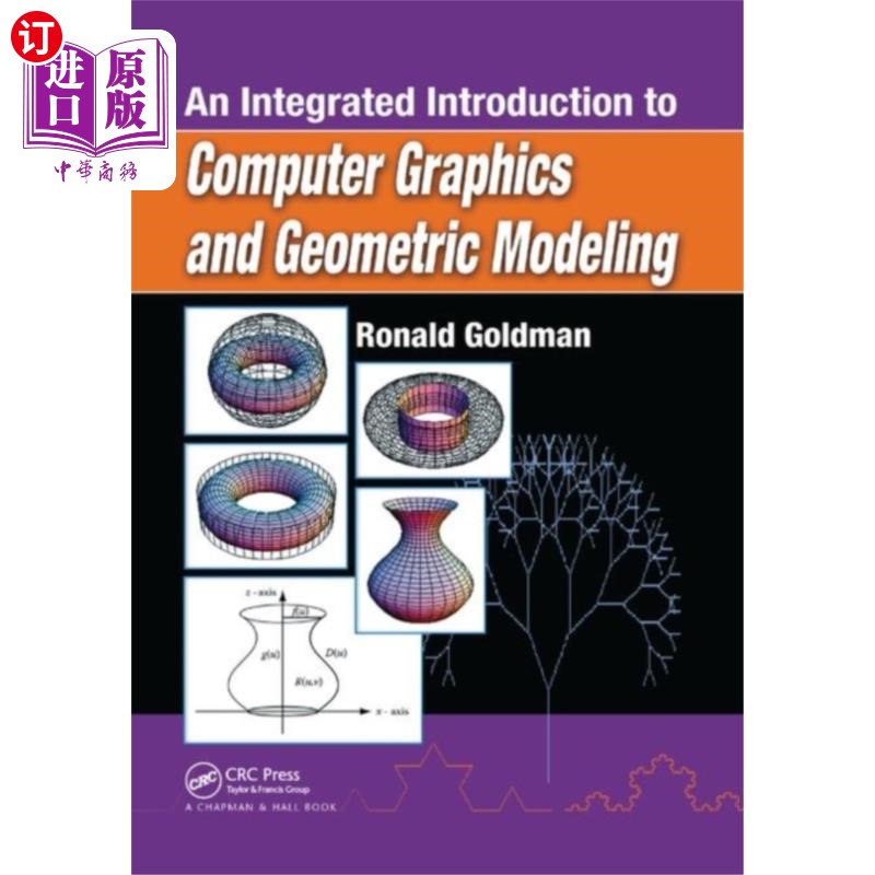 海外直订Integrated Introduction to Computer Graphics and... 计算机图形学与几何建模综合导论