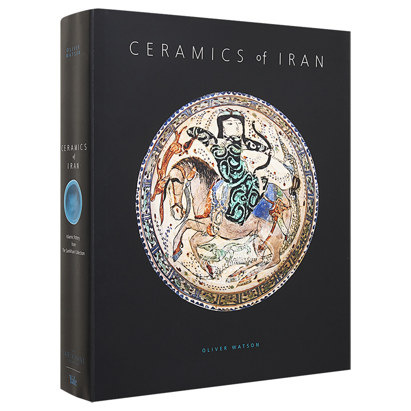 预售 Ceramics of Iran 进口艺术 伊朗的瓷器 Yale 工业产品设计 波斯【中商原版】