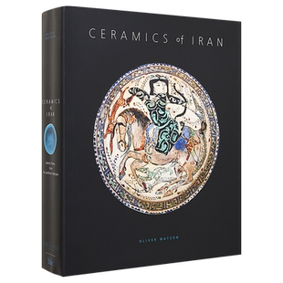 Ceramics of Iran 进口艺术 伊朗的瓷器 Yale 工业产品设计 波斯【中商原版】