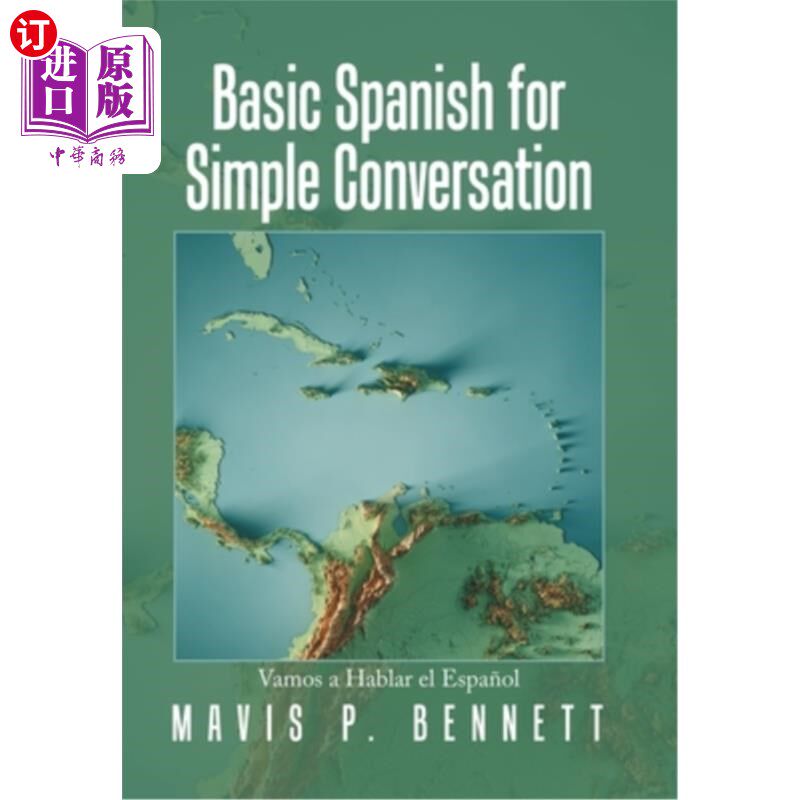 海外直订Basic Spanish for Simple Conversation: Vamos a Hablar El Espa?ol 简单对话基础西班牙语:Vamos a Hablar
