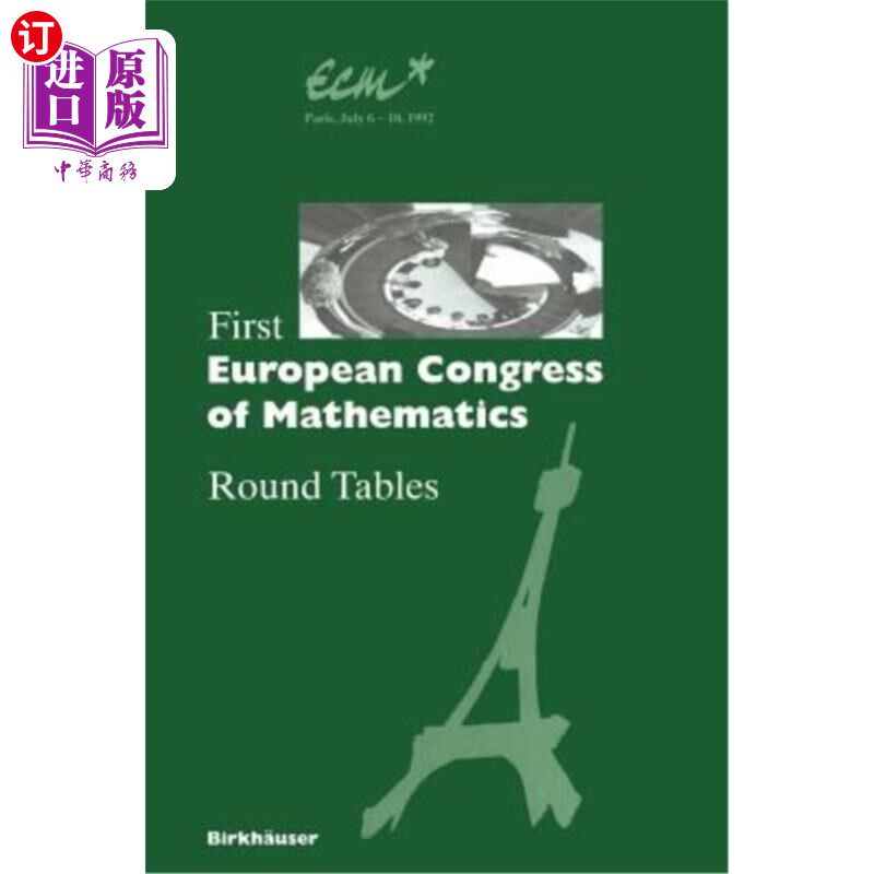 海外直订First European Congress of Mathematics: Paris, July 6-10, 1992 Round Tables 第一届欧洲数学大会：巴黎，1992