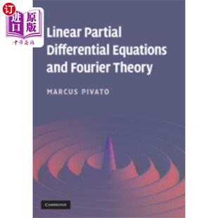 Equations Differential and Fourier 线性偏微分方程与傅里叶理论 海外直订Linear Theory Partial