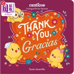 海外直订Thank Gracias You Lift The Bilingual Book 谢谢你：一本双语启事书 谢谢你 Flap