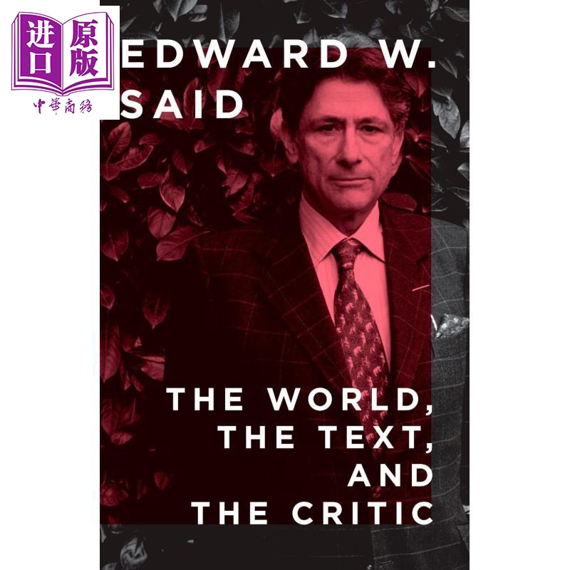 世界 文本与批评家 萨义德 The World the Text and the Critic 英文原版 Edward W Said【中商原版】
