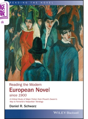阅读1900年以来的现代欧洲小说 Reading The Modern European Novel Since 1900 英文原版 Daniel Schwarz【中商原版】