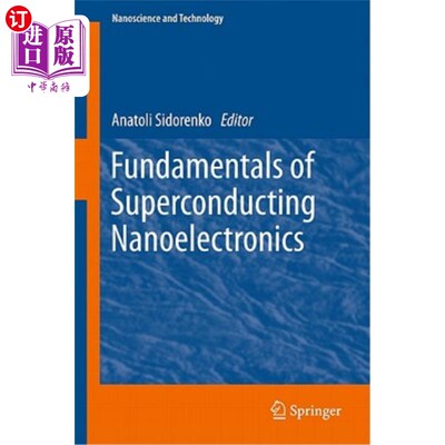 海外直订Fundamentals of Superconducting Nanoelectronics 超导纳米电子学基础