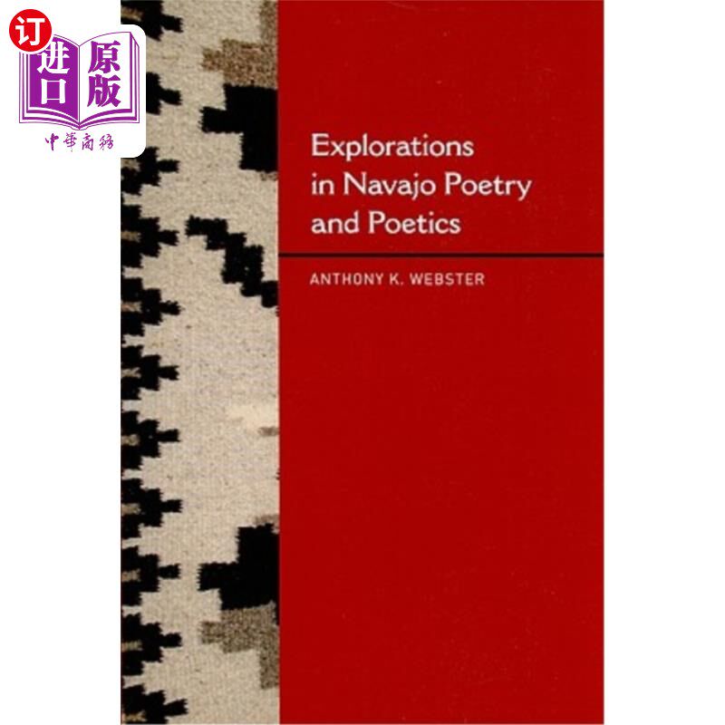 海外直订Explorations in Navajo Poetry and Poetics 纳瓦霍族诗歌和诗学探索