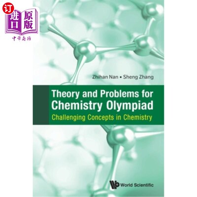 海外直订Theory and Problems for Chemistry Olympiad: Challenging Concepts in Chemistry 化学奥林匹克竞赛的理论与问题