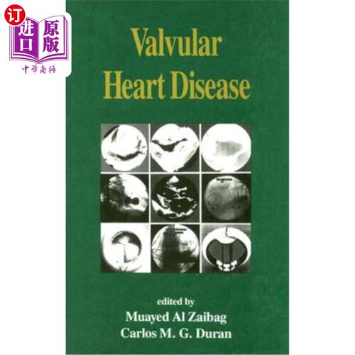 海外直订医药图书Valvular Heart Disease 心脏瓣膜病