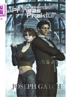 海外直订The Adventures of Phineas Frakture 菲尼亚斯奇遇记