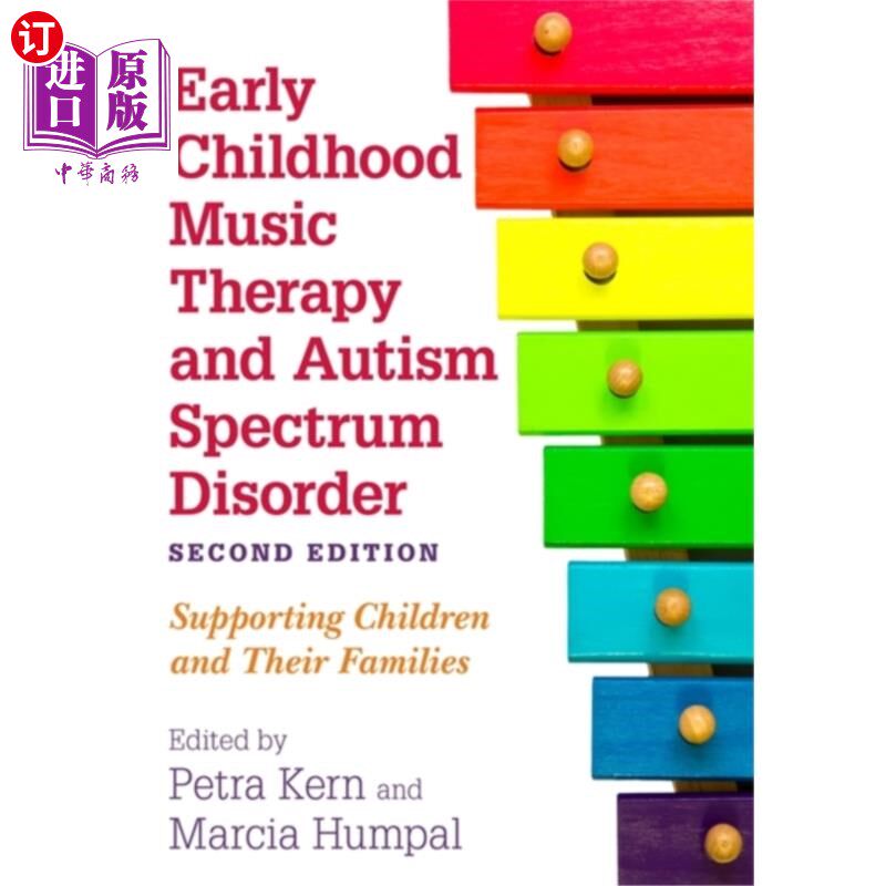 海外直订Early Childhood Music Therapy and Autism Spectru... 儿童早期音乐治疗与自闭症谱系障碍,第二版