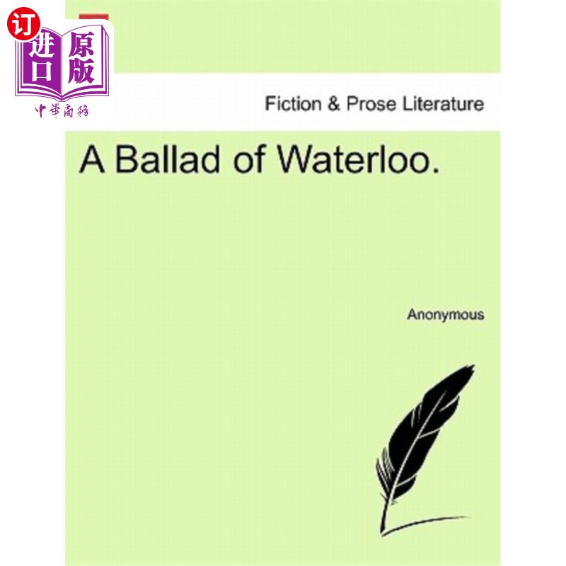 海外直订A Ballad of Waterloo. 滑铁卢民谣。