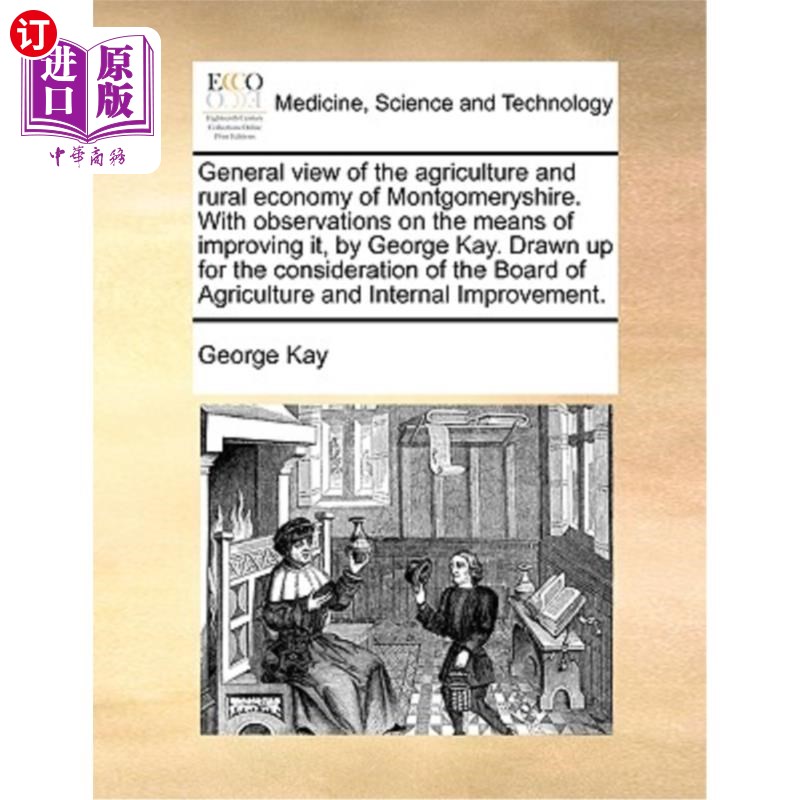 海外直订医药图书General View of the Agriculture and Rural Economy of Montgomeryshire. with Obser 蒙哥马利郡农业与农