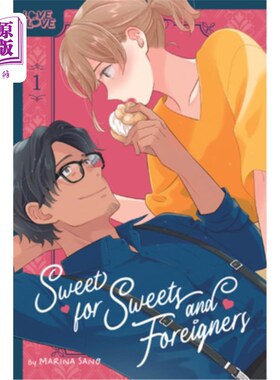 海外直订Sweet for Sweets and Foreigners, Volume 1 《给糖果和外国人的糖果》第一卷