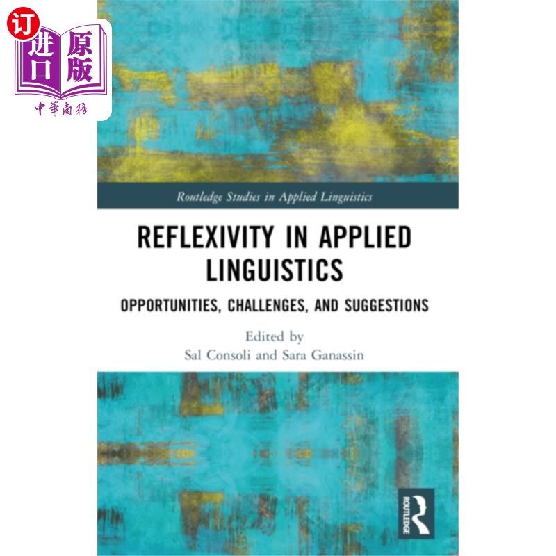 海外直订Reflexivity in Applied Linguistics 应用语言学中的反身性