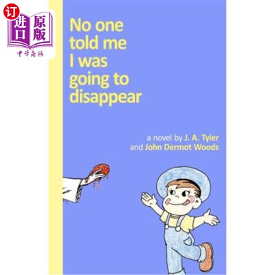 海外直订No One Told Me I Was Going to Disappear: (black and White Edition) 没人告诉我我要消失了：（黑白版）