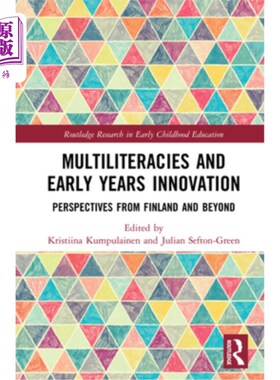 海外直订Multiliteracies and Early Years Innovation: Perspectives from Finland and Beyond 多元文化和早期创新:来自芬