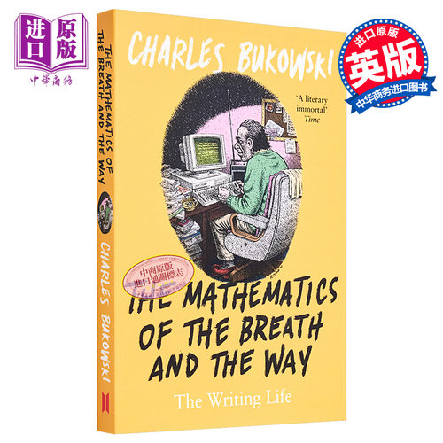 查理 布考斯基 呼吸与道路的数学 写作生活 英文原版 The Mathematics of the Breath and the Way Charles Bukowski【中商原
