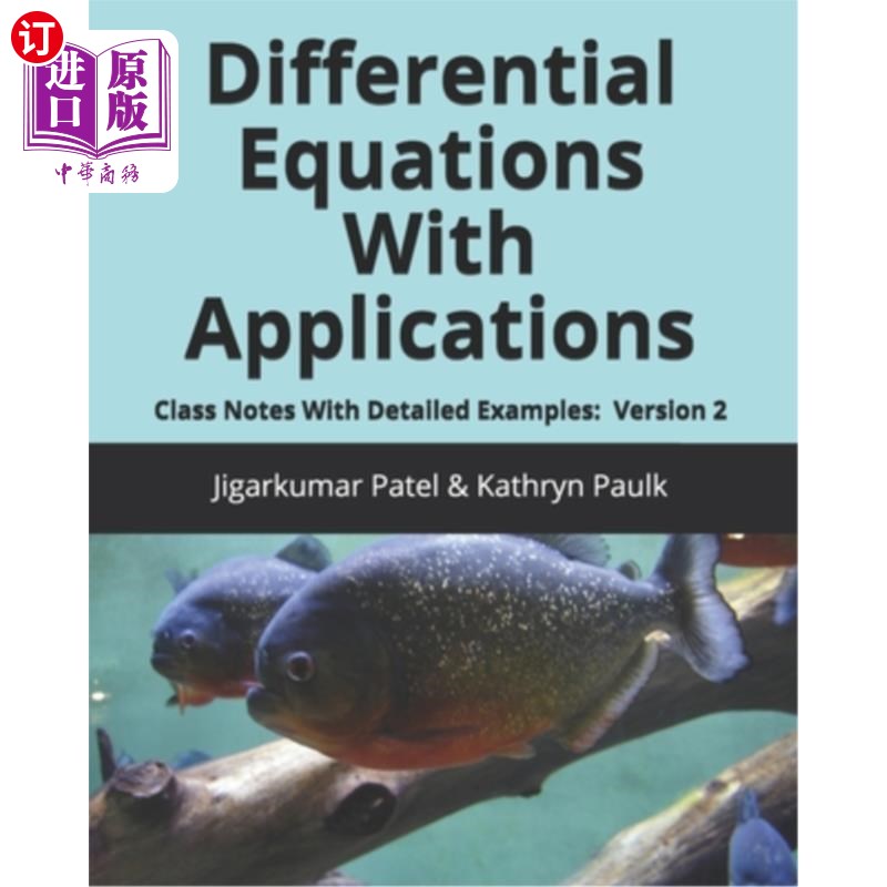 海外直订Differential Equations With Applications: Class Notes With Detailed Examples: Ve 微分方程与应用:课堂笔记与