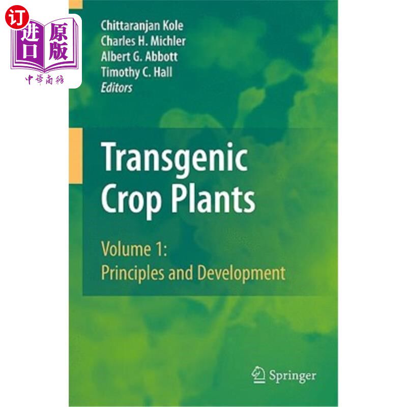 海外直订Transgenic Crop Plants, Volume 1: Principles and Development 转基因作物，第1卷:原理和发展