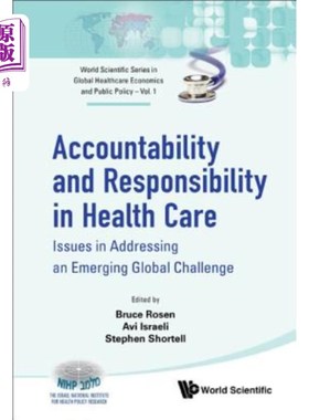 海外直订医药图书Accountability and Responsibility in Health Care: Issues in Addressing an Emergi