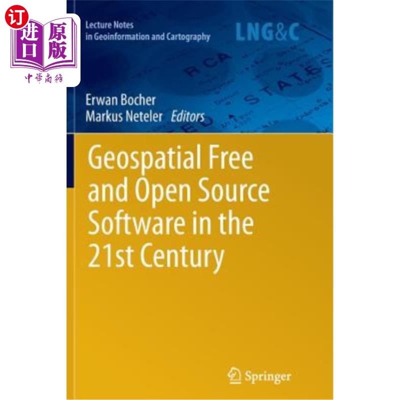 海外直订Geospatial Free and Open Source Software in the 21st Century 21世纪的地理空间自由开放源码软件