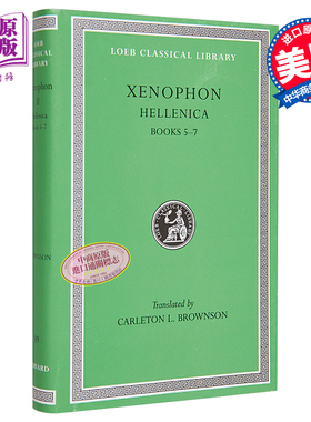 色诺芬 希腊史 卷5至7 共7卷 原文希英对照版 Hellenica Volume II Loeb Classical Library 英文原版 Xenophon【中商原版】