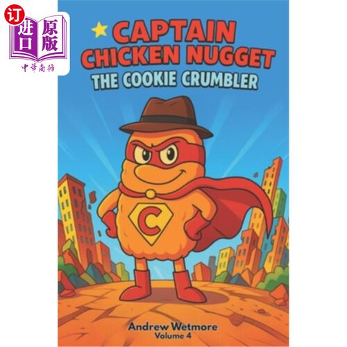 海外直订Captain Chicken Nugget: The Cookie Crumbler 鸡块船长：饼干屑