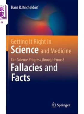 海外直订Getting It Right in Science and Medicine: Can Science Progress Through Errors? F 在科学和医学中做到正确：科