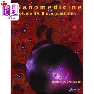 海外直订医药图书Nanomedicine, Volume Iia: Biocompatibility 纳米医学，卷二:生物相容性