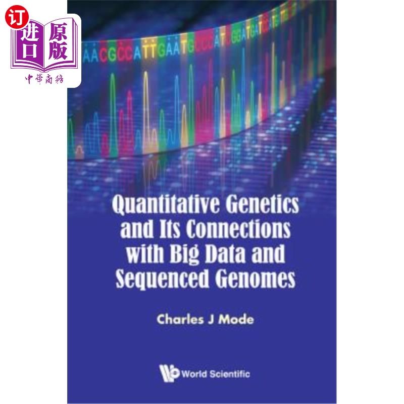 海外直订Quantitative Genetics and Its Connections with Big Data and Sequenced Genomes 数量遗传学及其与大数据和测序